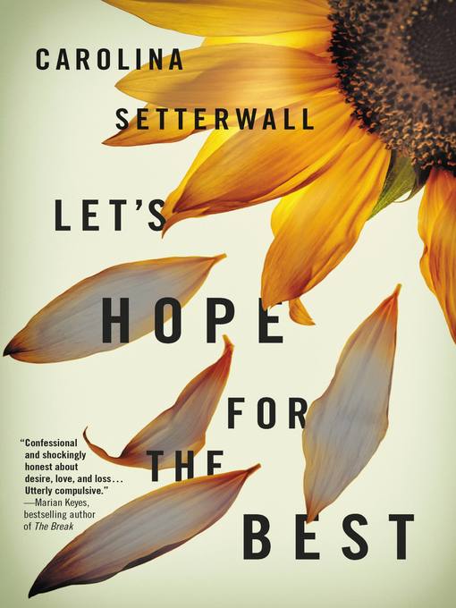Title details for Let's Hope for the Best by Carolina Setterwall - Wait list